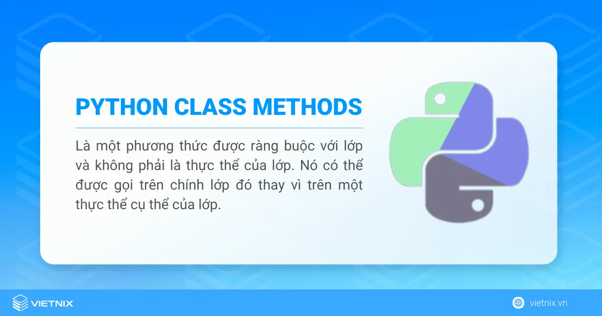 Class Methods trong Python: Hướng dẫn chi tiết từ cơ bản đến nâng cao 10 Class Methods trong Python