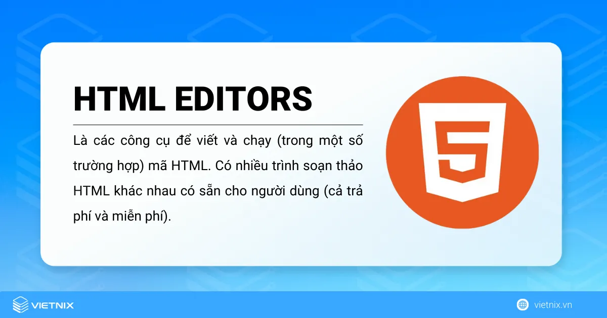 HTML editor – Các công cụ soạn thảo HTML giúp tối ưu quá trình lập trình web 37 HTML editor - Trình soạn thảo HTML