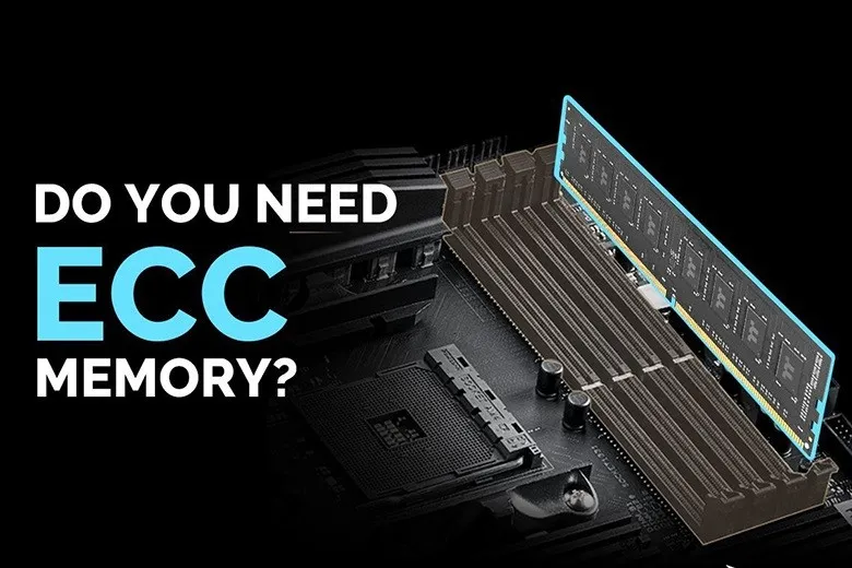 ECC trong Ram: Tính năng và lợi ích