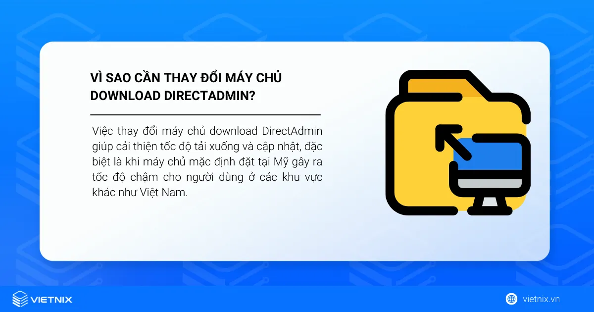 Vì sao cần thay đổi máy chủ download DirectAdmin?