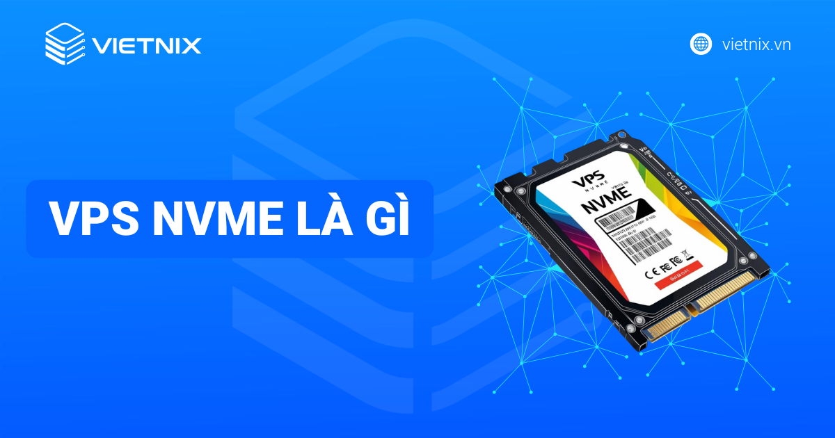 VPS NVMe là gì