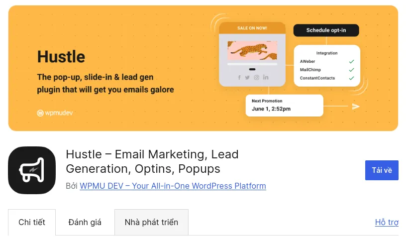 Hustle là plugin email marketing đa năng giúp tạo pop-up, opt-in và biểu mẫu để thu hút người dùng