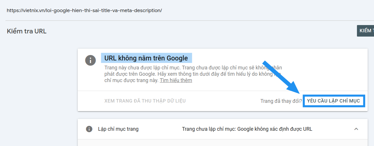 Nếu chưa cập nhật, bấm Yêu cầu lập chỉ mục.