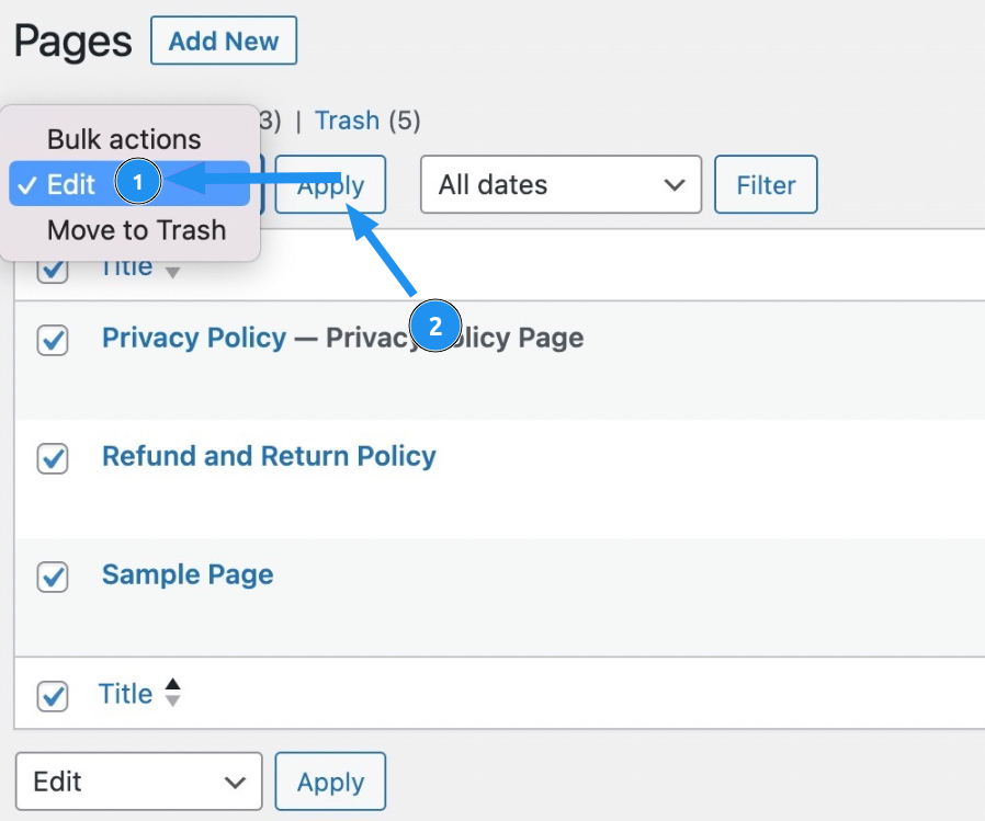 Ở phía trên danh sách trang, bạn nhấp vào ô Bulk actions, chọn Edit, sau đó nhấn Apply