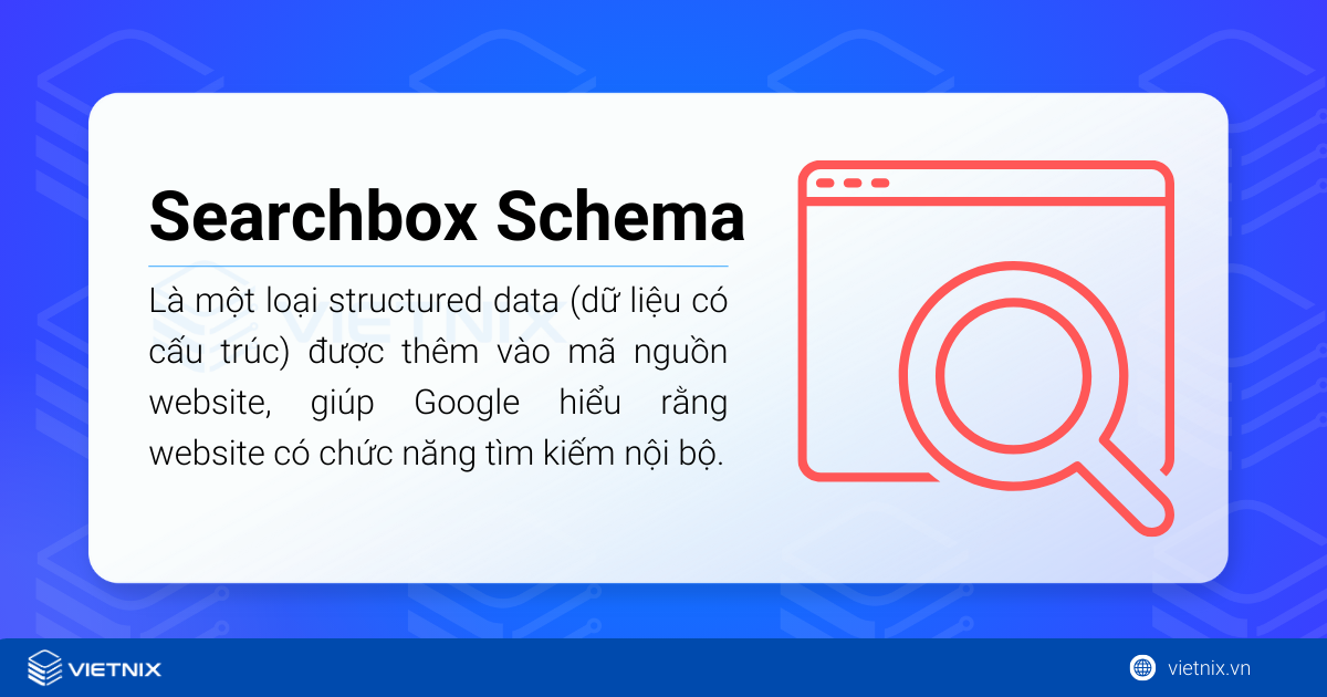 Searchbox Schema khai báo chức năng tìm kiếm trên web
