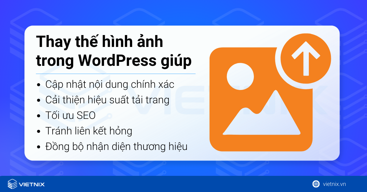 Vì sao cần thay thế hình ảnh trong website WordPress?