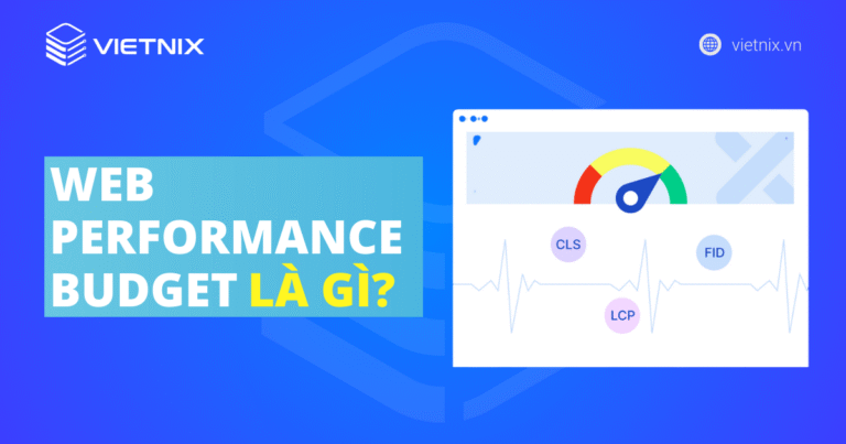 Web Performance Budget là gì