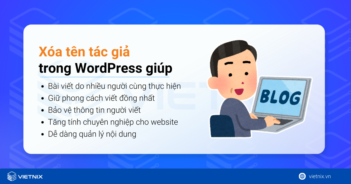 Vì sao nên xóa tên tác giả trong WordPress?
