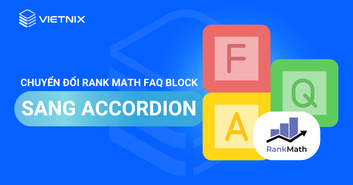 chuyển đổi rank math faq block sang accordion