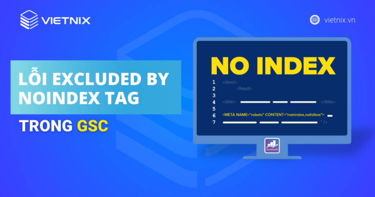 lỗi Excluded by NoIndex Tag