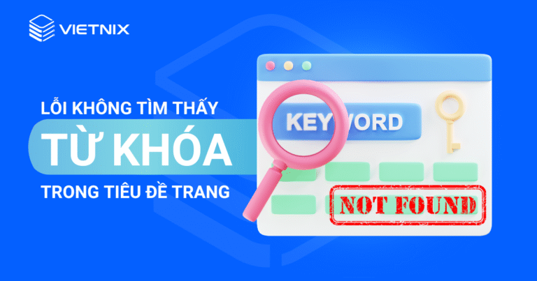 lỗi không tìm thấy từ khóa trong tiêu đề trang