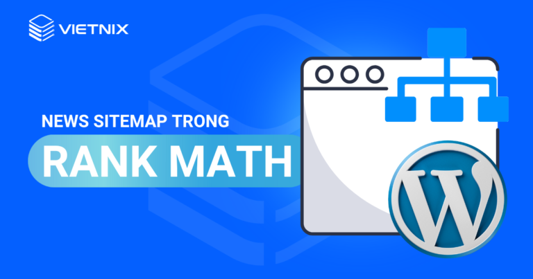 News Sitemap trong Rank Math