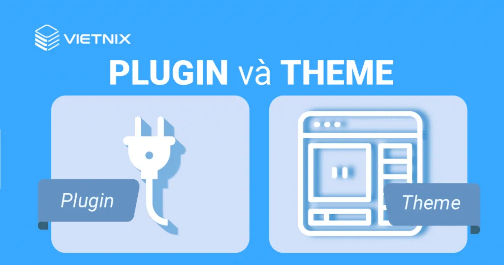 Theme và Plugin