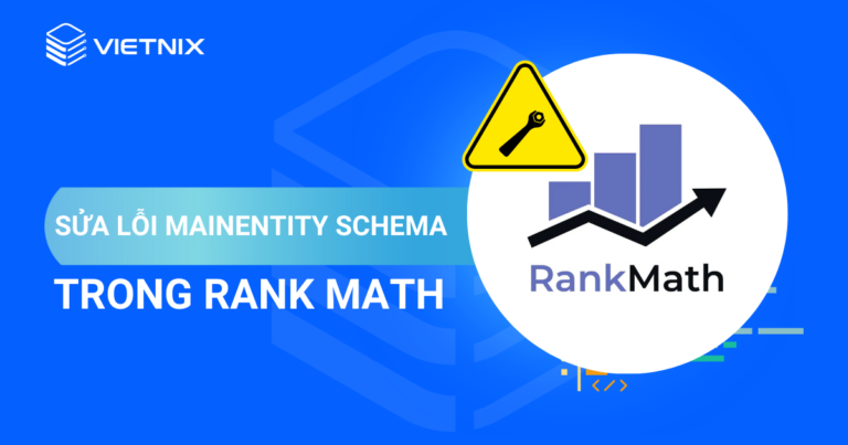 sửa lỗi mainentity schema trong rank math