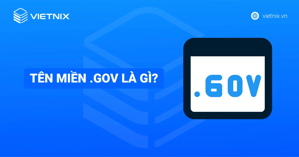 Tên miền .gov là tên miền cấp cao nhất được sử dụng bởi các cơ quan, tổ chức chính phủ