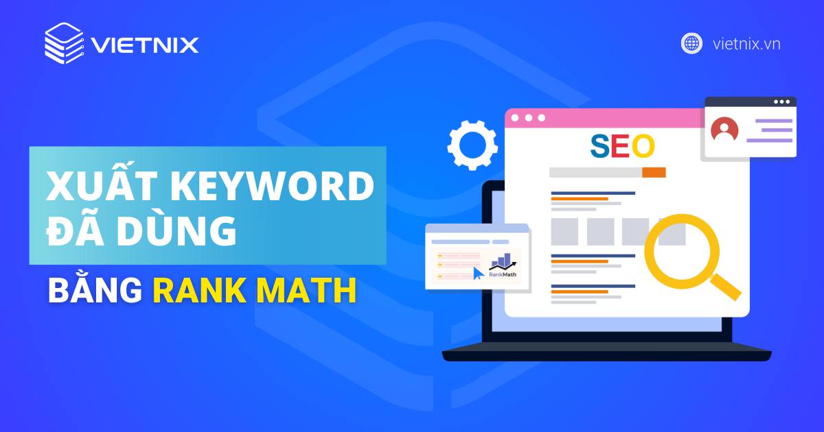 xuất keyword đã dùng bằng Rank Math