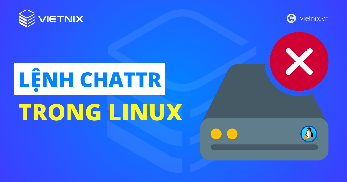 Lệnh chattr trong linux