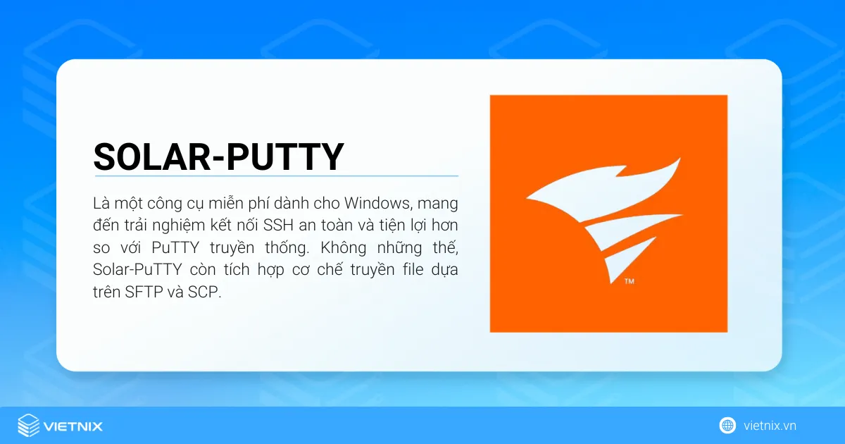 Solar-PuTTY là một công cụ miễn phí dành cho Windows