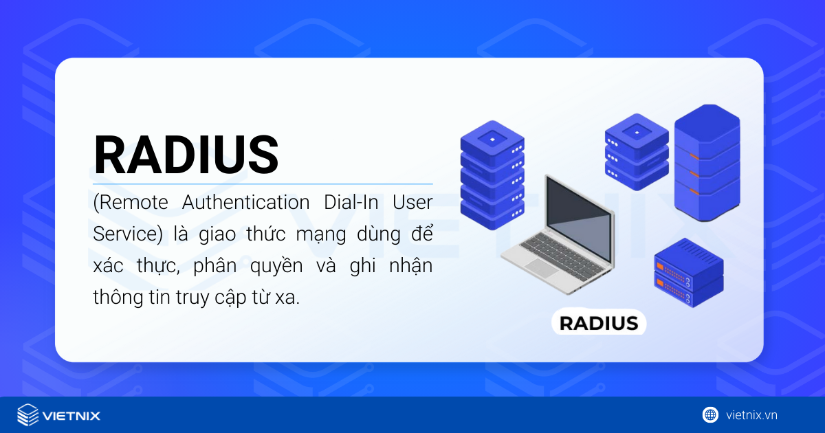 RADIUS (Remote Authentication Dial-In User Service)