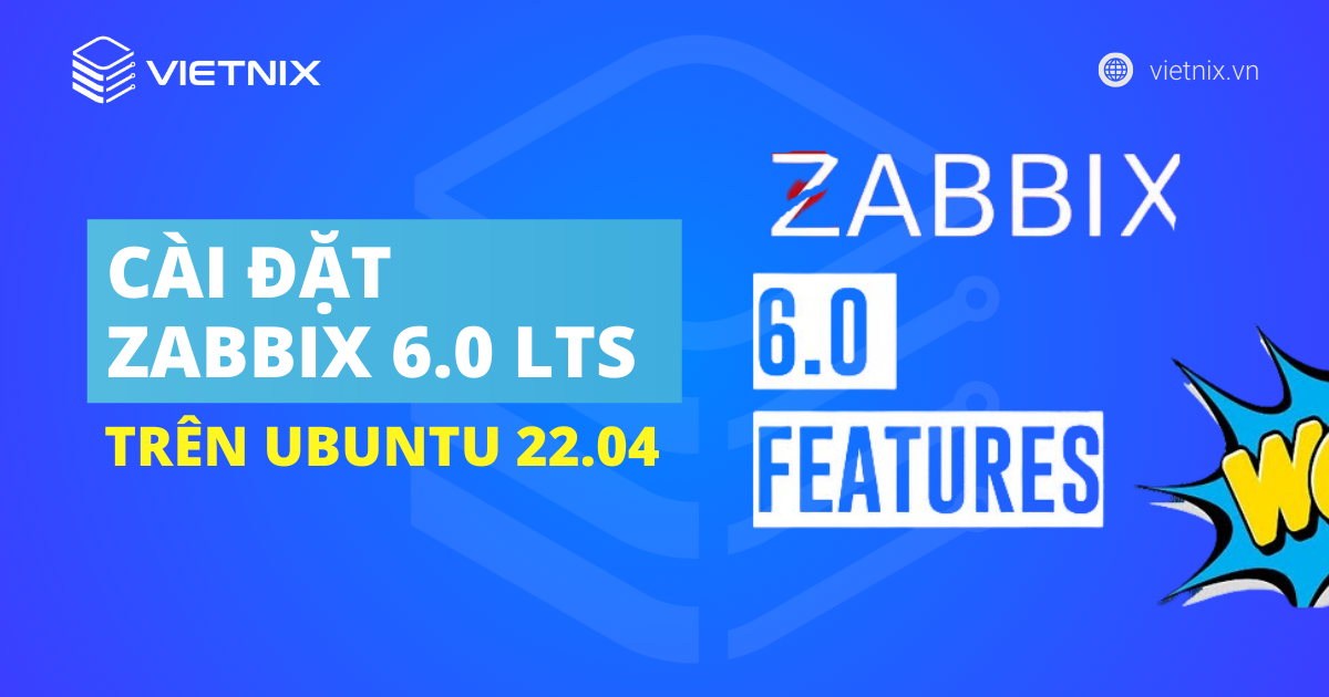 cài đặt Zabbix 6.0 LTS