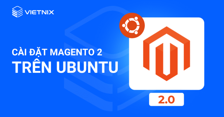 cài đặt magento 2 trên ubuntu