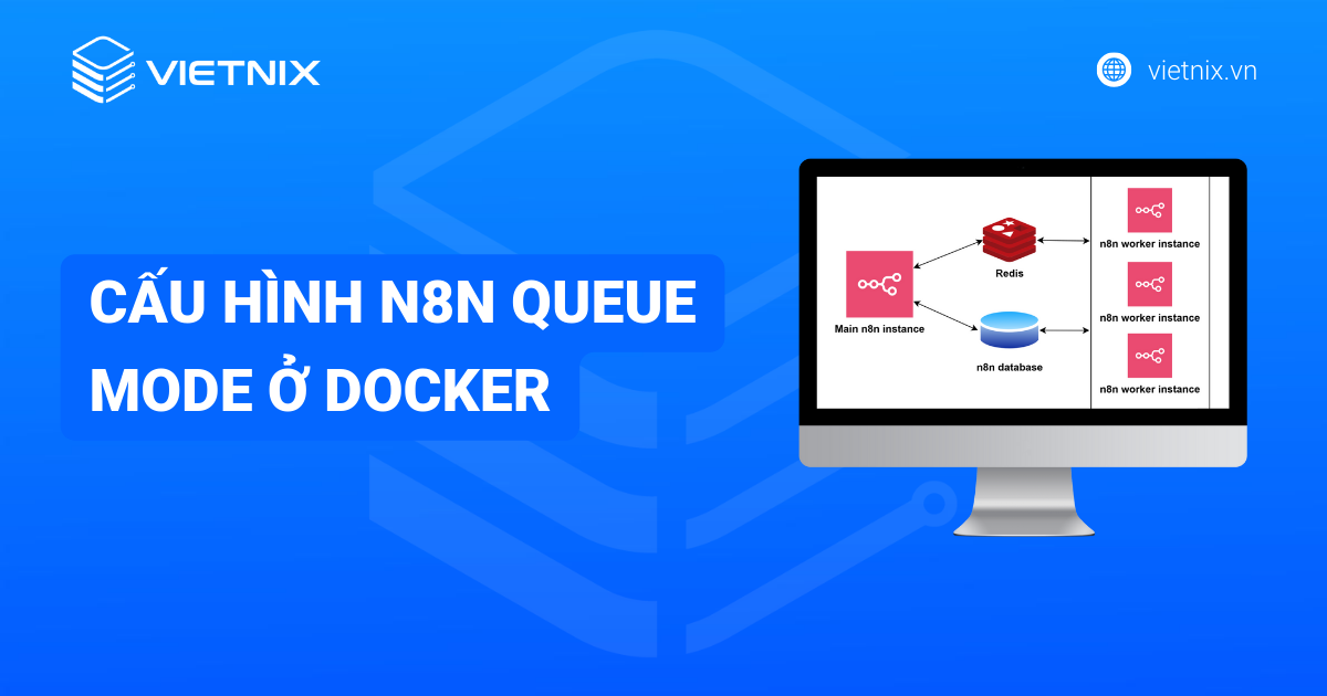 Cấu hình queue mode n8n trên VPS