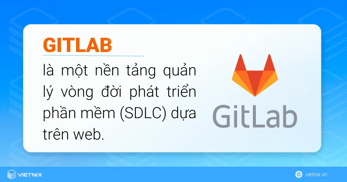 GitLab là gì?