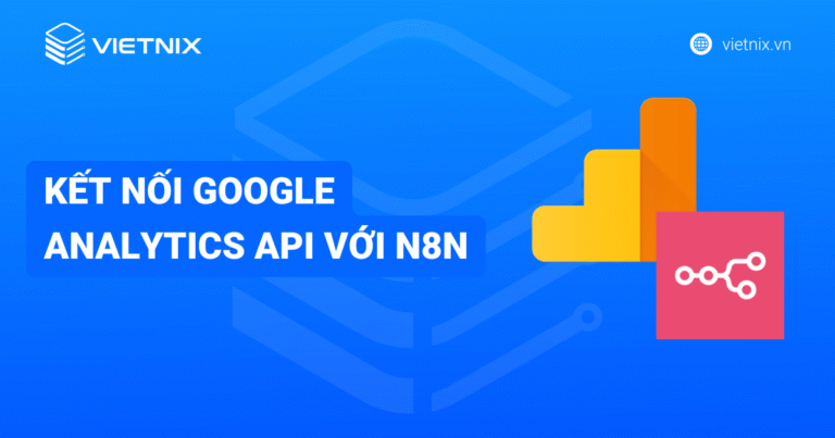 Kết nối google analytics api với n8n