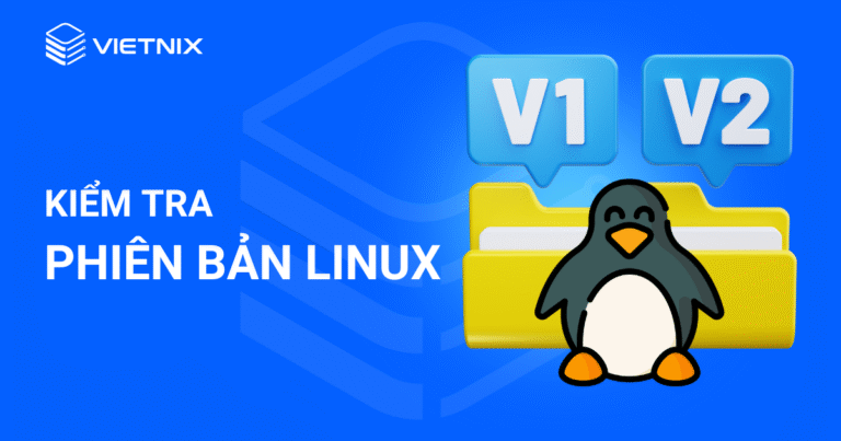 kiểm tra phiên bản linux