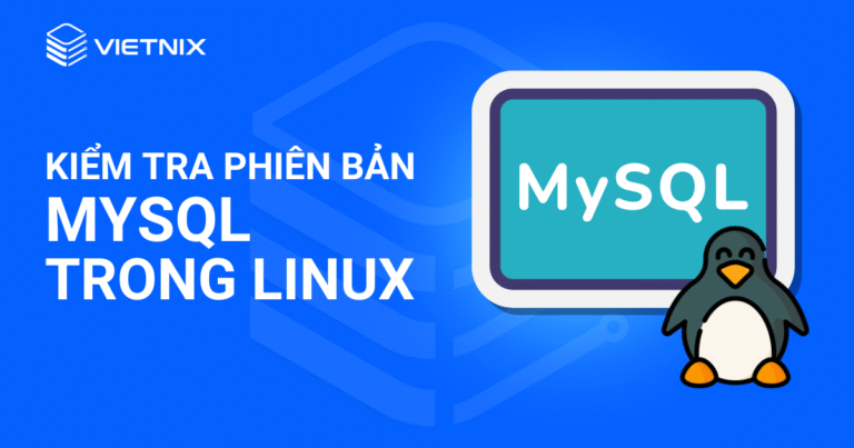 kiểm tra phiên bản mysql trong linux