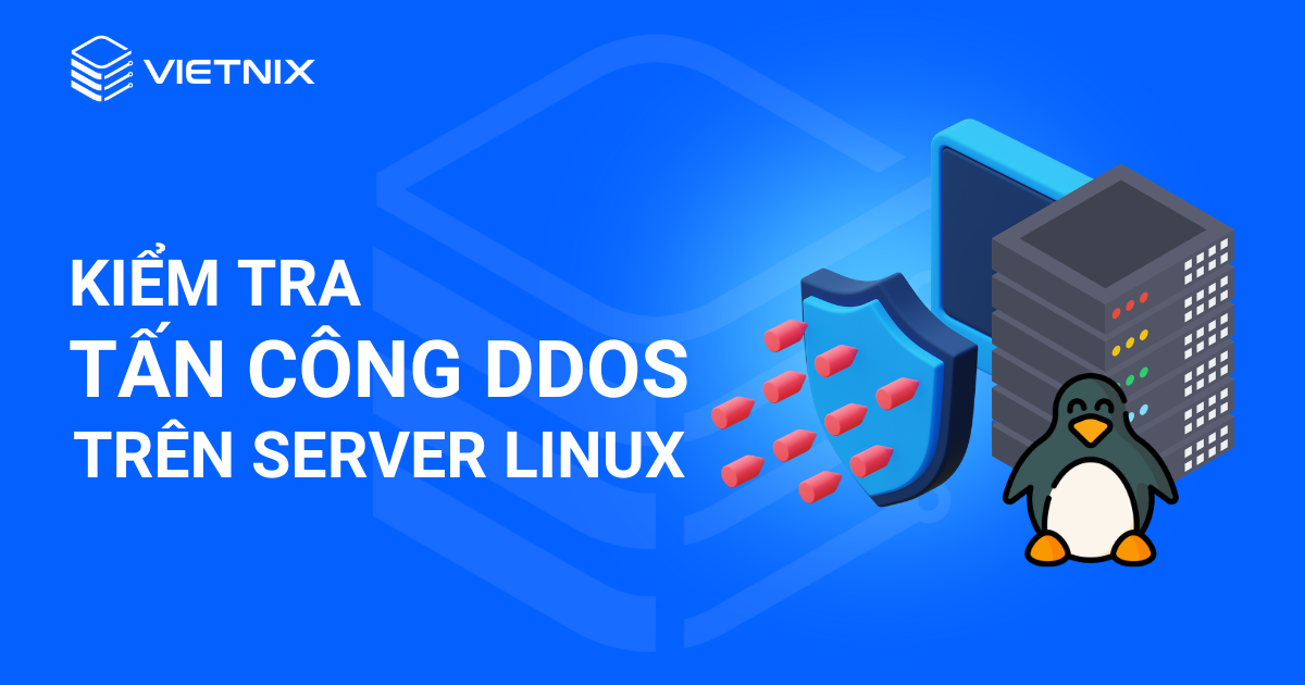 kiểm tra tấn công ddos trên server linux
