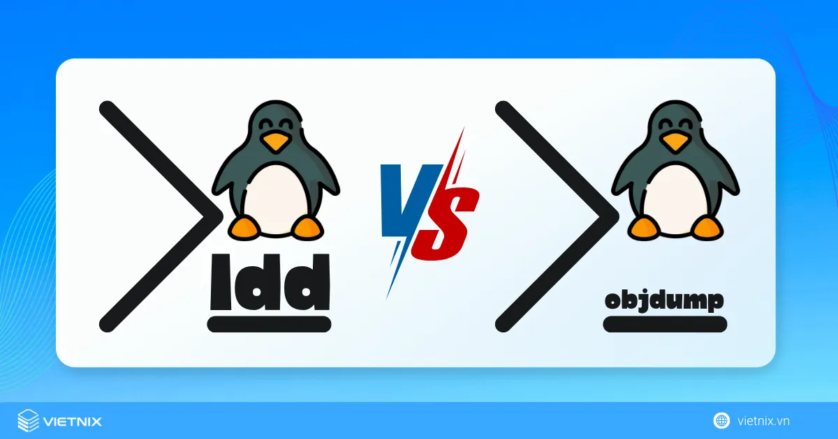 So sánh lệnh ldd và objdump