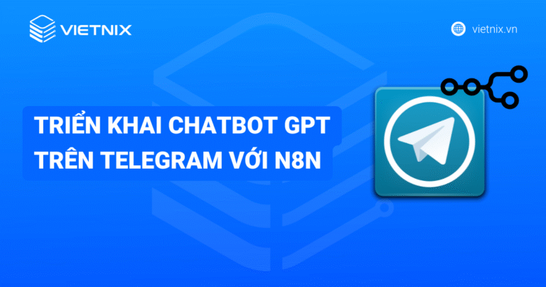 Triển khai chatbot gpt trên telegram với n8n