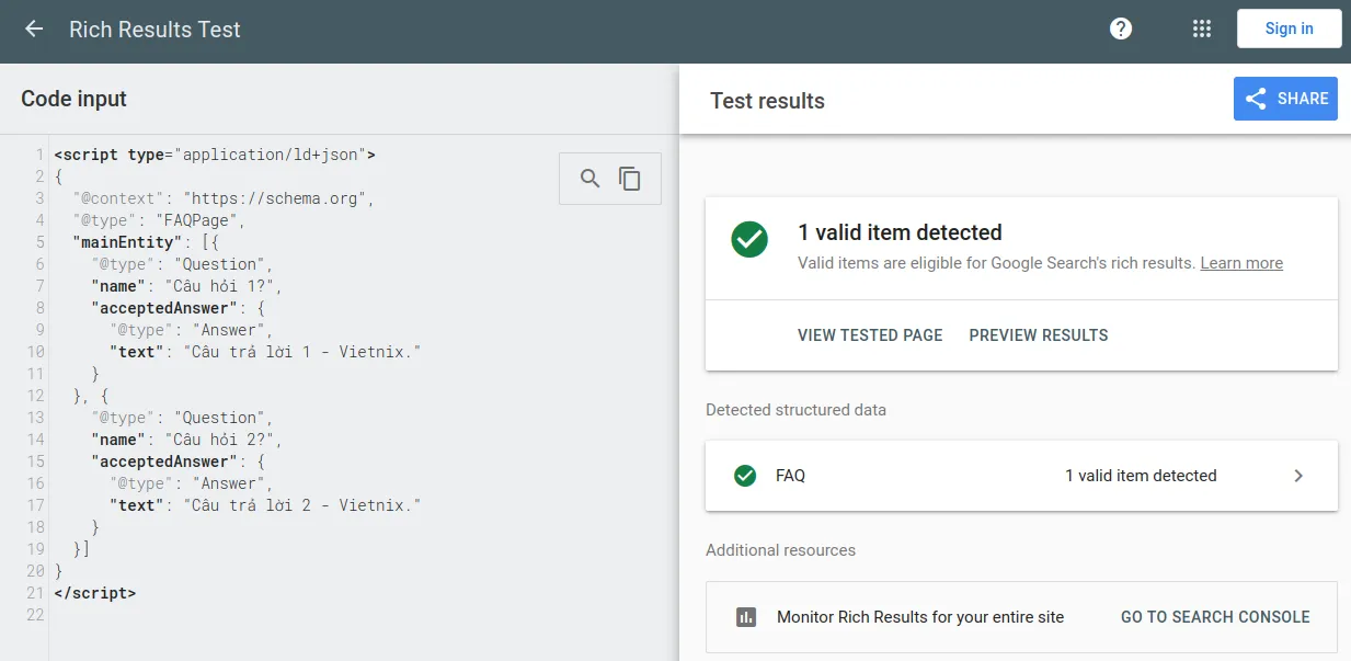 FAQ Schema là gì? 2 cách tạo FAQ Schema dễ dàng, chuẩn xác 29 Nếu dữ liệu FAQ Schema được cấu hình đúng, Google sẽ hiển thị mục “FAQ” trong kết quả kiểm tra