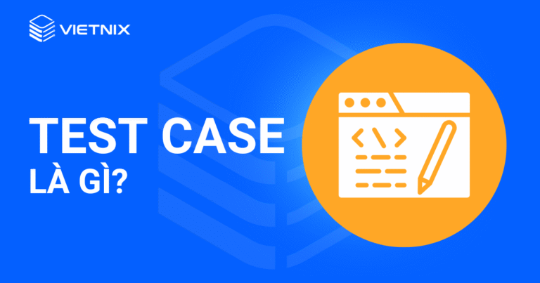 Test case là gì
