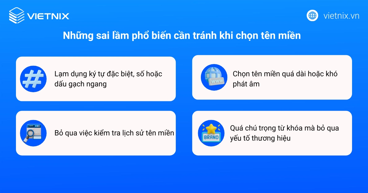 12 tiêu chí chọn tên miền chuẩn SEO chất lượng nhất 25 Những sai lầm phổ biến cần tránh khi chọn tên miền