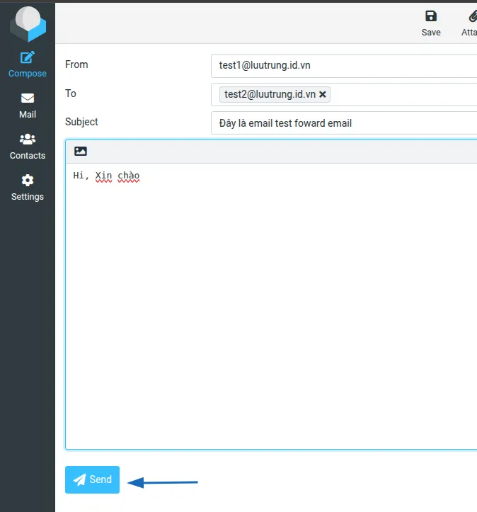 Bước 3: Kiểm tra hoạt động của email forwarder