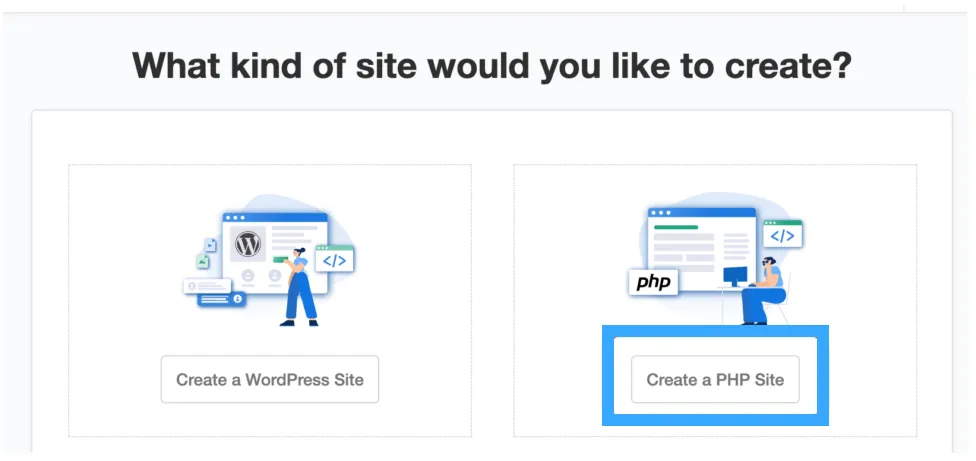 Chọn Create a PHP Site