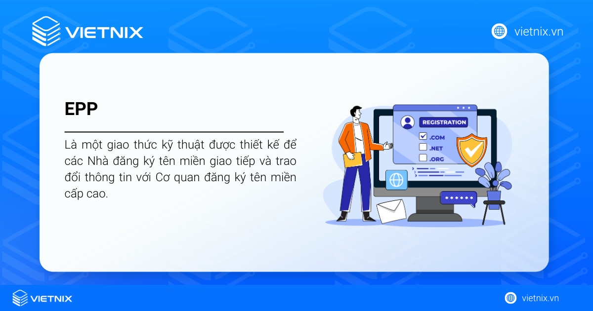 EPP là ngôn ngữ kỹ thuật giúp các bên liên quan quản lý tên miền một cách thống nhất.