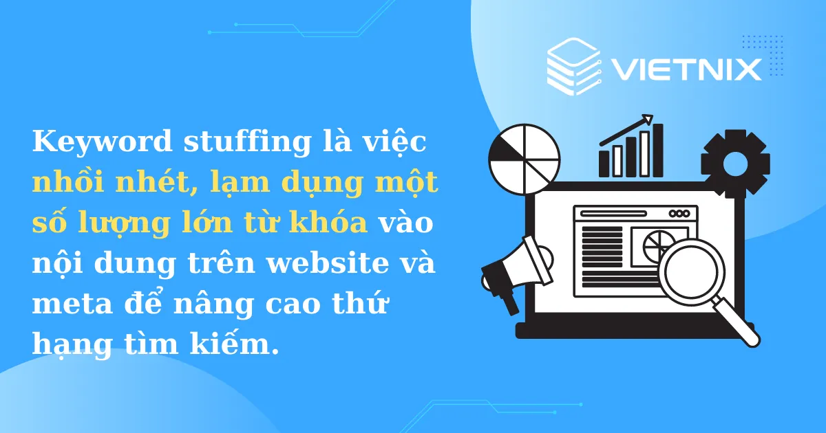 Keyword stuffing (nhồi nhét từ khóa) 