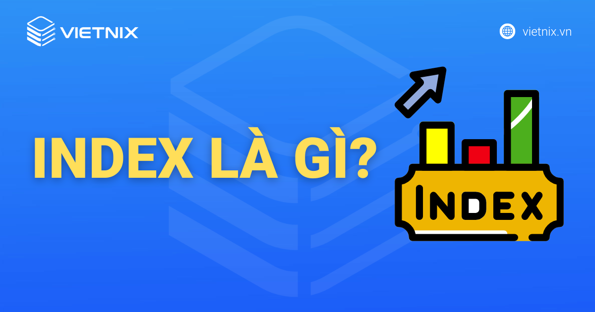 index là gì