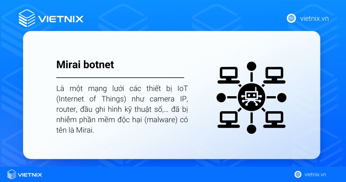 Mirai Botnet là gì? Cách phòng tránh tấn công Mirai Botnet hiệu quả 14 mirai botnet la gi 1