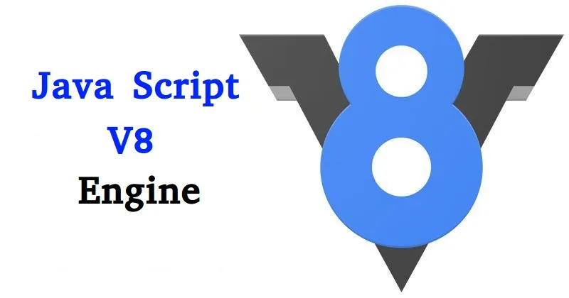 V8 JavaScript Engine