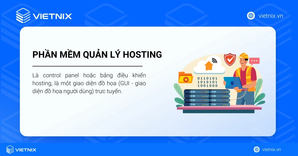 Phần mềm quản lý hosting là nơi quản trị các dịch vụ lưu trữ website