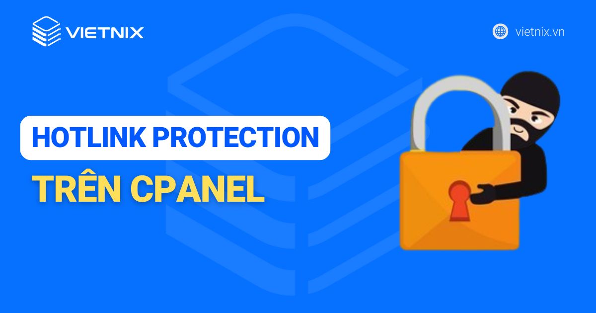 sử dụng Hotlink Protection trên cPanel