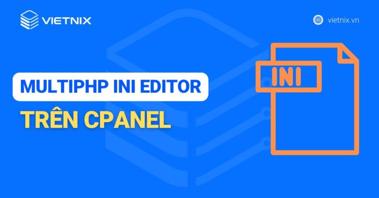 sử dụng MultiPHP INI Editor trên cPanel