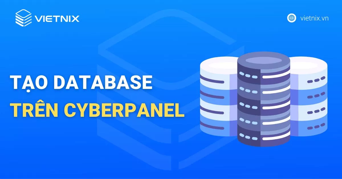 Hướng dẫn tạo database trên CyberPanel