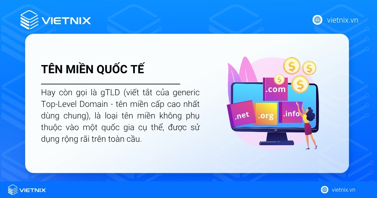 Tên miền quốc tế, hay còn gọi là gTLD hay tên miền cấp cao nhất dùng chung