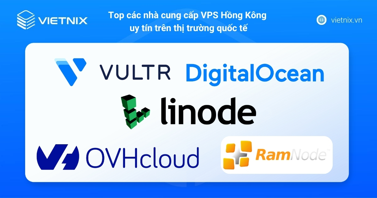 5 địa điểm uy tín thuê VPS nước ngoài tốt nhất