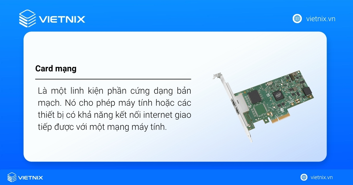 Card mạng (NIC) là một linh kiện phần cứng dạng bản mạch